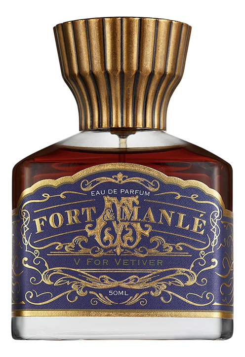Fort & Manle V For Vetiver