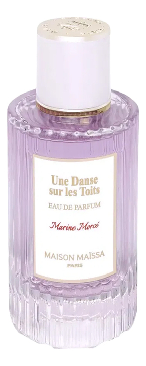 Maissa Parfums Une Danse Sur Les Toits