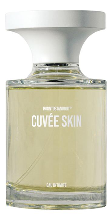 BORNTOSTANDOUT Cuvee Skin