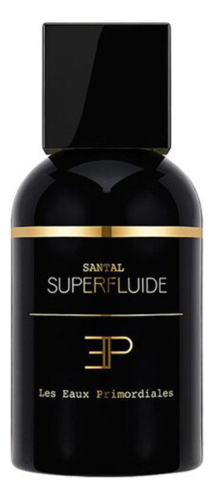Les Eaux Primordiales Santal Superfluide