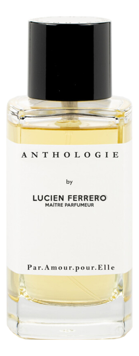 Anthologie By Lucien Ferrero Maitre Parfumeur C'est.Mutine