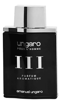 Emanuel Ungaro Ungaro pour L’Homme III Parfum Aromatique