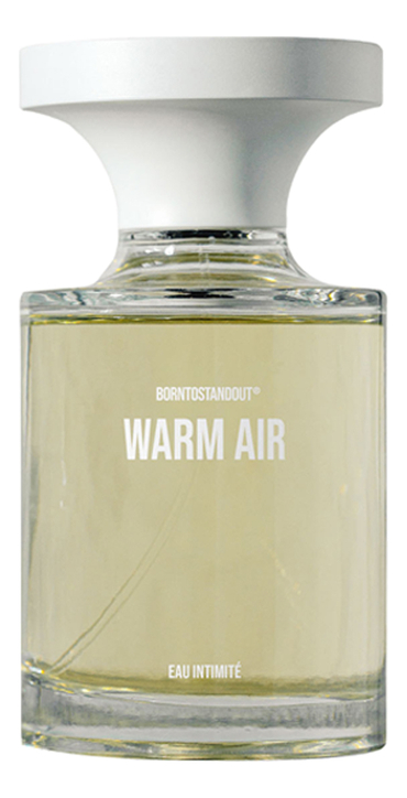 BORNTOSTANDOUT Warm Air